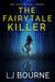 The Fairytale Killer (E&M Investigations Prequel #2) by LJ Bourne - Waterside Dreams Press