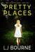 Pretty Places (E&M Investigations, Book 1) by LJ Bourne - Waterside Dreams Press