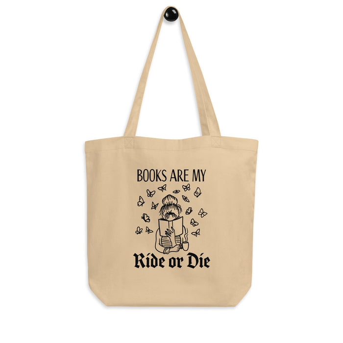 Books are my Ride or Die - Fun Reader Merch - Tote Bag - Waterside Dreams Press - Waterside Dreams Press