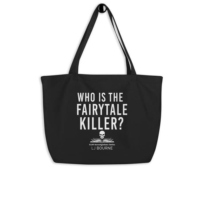 Who is the Fairytale Killer? Large Tote Bag - E&M Investigations Series by LJ Bourne - Waterside Dreams Press