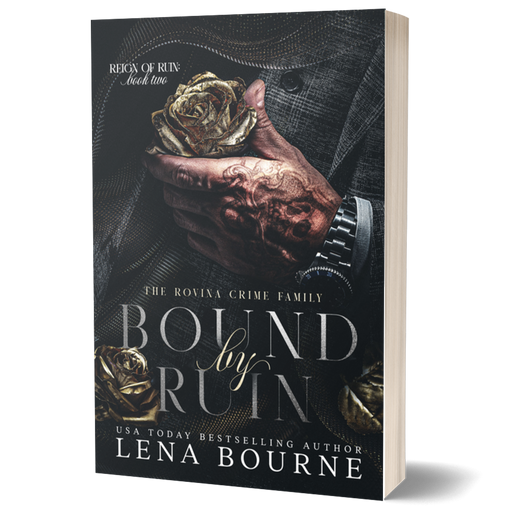 Bound by Ruin (Reign of Ruin, Book Two) by Lena Bourne Paperback