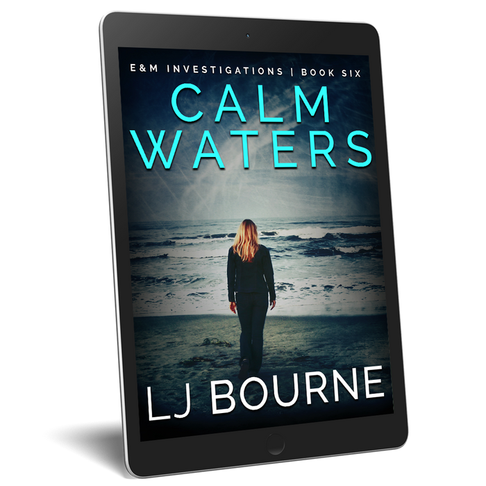 Calm Waters (E&M Investigations, Book Six) LJ Bourne eBook