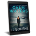 Calm Waters (E&M Investigations, Book Six) LJ Bourne eBook