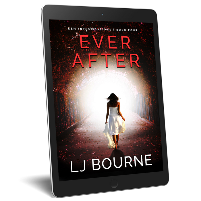 Ever After (E&M Investigations, Book 4) E-Book