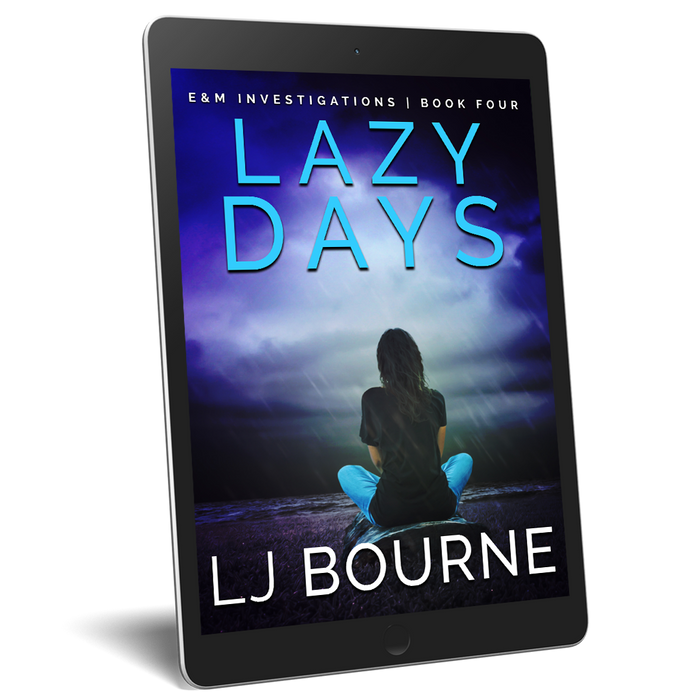 Lazy Days (E&M Investigations, Book Four) LJ Bourne eBook