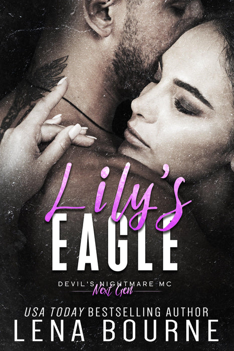 Lily’s Eagle (Devil’s Nightmare MC Next Generation, Book 1) by Lena Bourne - Waterside Dreams Press