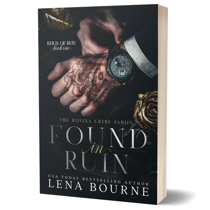 Found in Ruin (Reign of Ruin, Book One) by Lena Bourne - A Dark Mafia Romance
